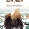Ghosts of the San Juan Donald Willerton