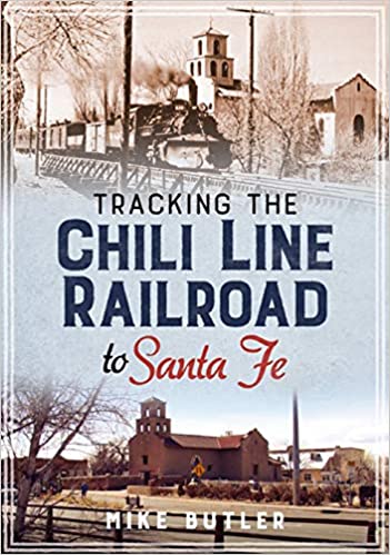 Mike Butler Chili Line Railroad